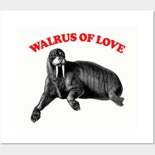 Walrus Of Love Posters and Art